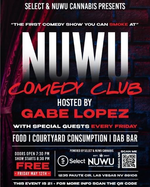 NUWU comedy Club Las Vegas,  Comedy Show You Can Smoke at _ Gabe Lopez.